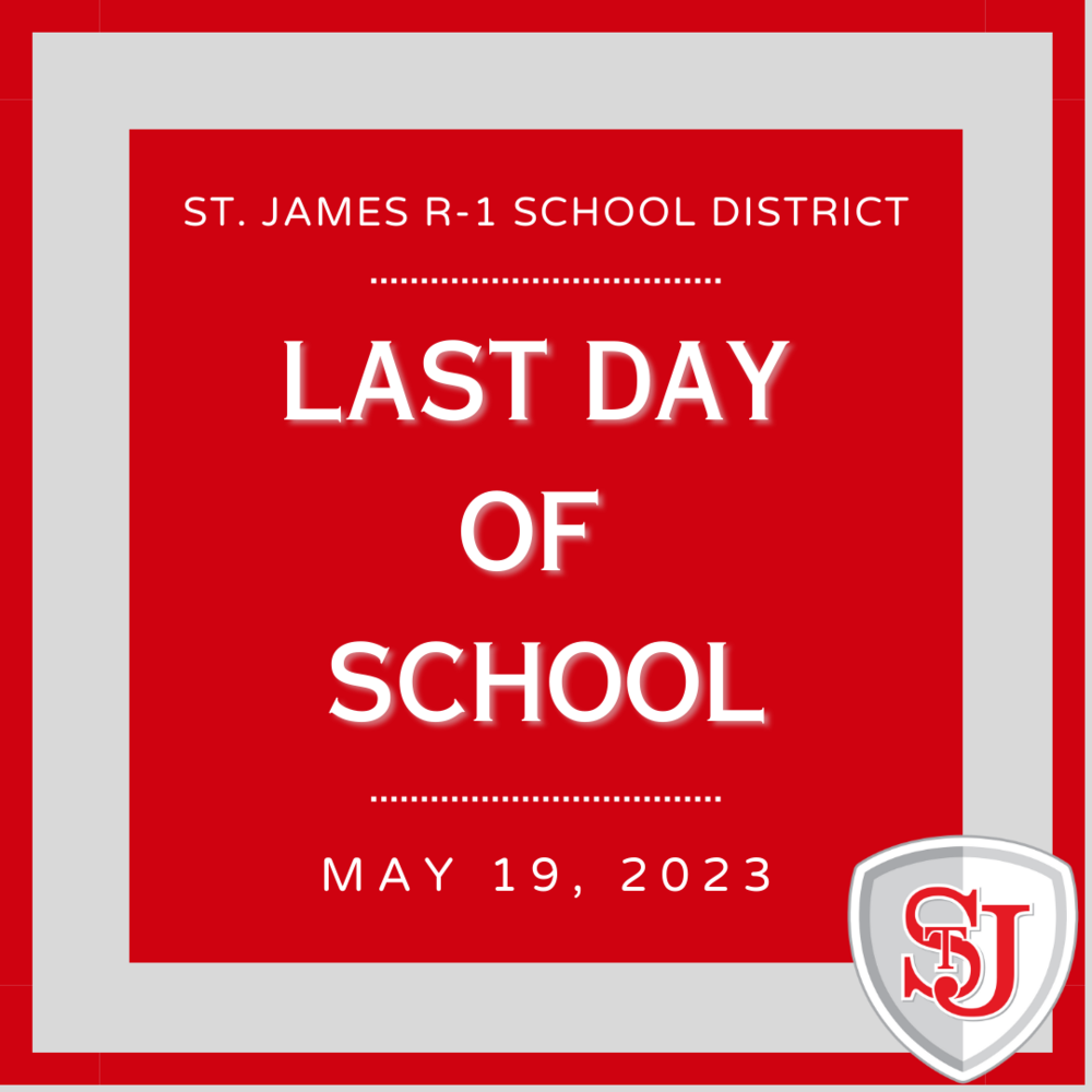 Update last day of school st james r 1 school district